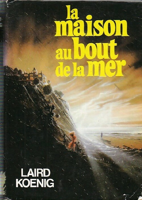 Livrenpoche : La maison au bout de la mer - Laird Koenig - Livre