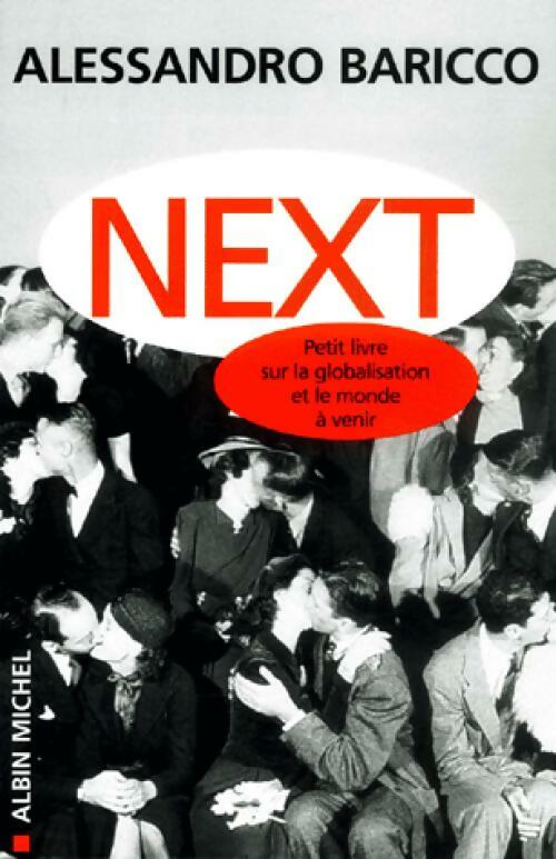 Livrenpoche : Next - Alessandro Baricco - Livre