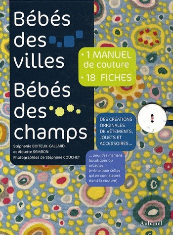 Livrenpoche : Bébés des villes, bébés des champs - Stéphanie Boiteux-Gallard - Livre