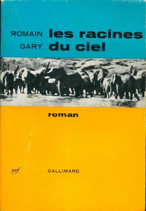 Livrenpoche : Les racines du ciel - Romain Gary - Livre