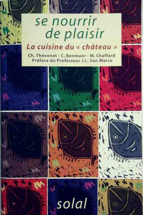 Livrenpoche : Se nourrir de plaisir - Ch. Thévenet - Livre