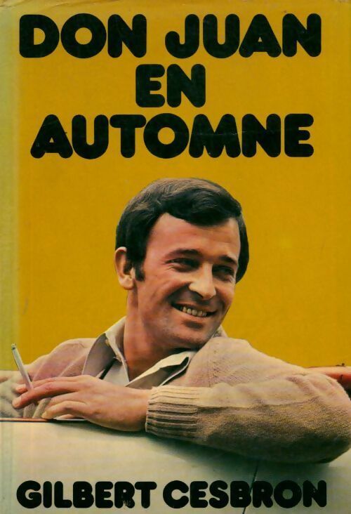 Livrenpoche : Don Juan en automne - Gilbert Cesbron - Livre