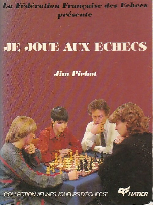 Livrenpoche : Je joue aux échecs - Jim Pichot - Livre