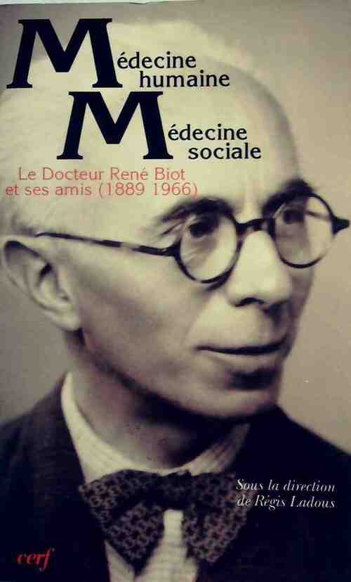 Livrenpoche : Médecine humaine, médecine sociale - Régis Ladous - Livre