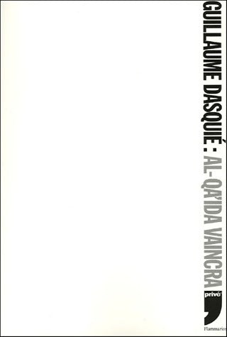 Livrenpoche : Al-Qa'ida vaincra - Guillaume Dasquié - Livre