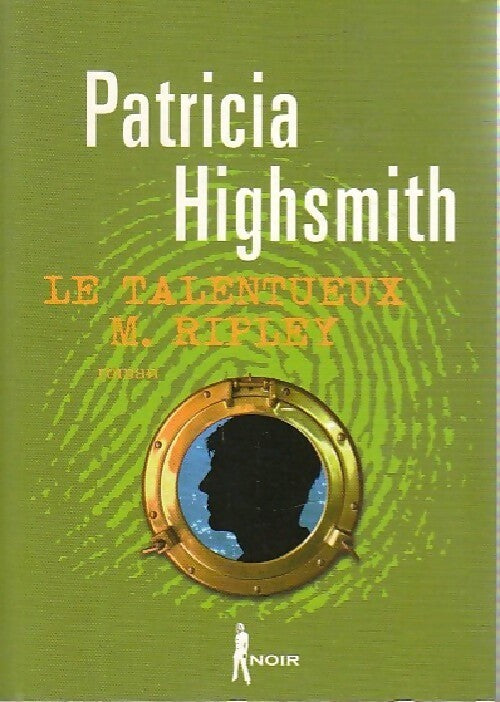 Livrenpoche : Mr Ripley (Plein soleil) - Patricia Highsmith - Livre