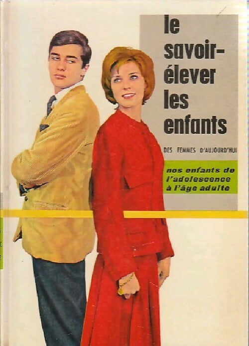 Livrenpoche : Le savoir-élever les enfants - M.T. Van Eeckhout - Livre