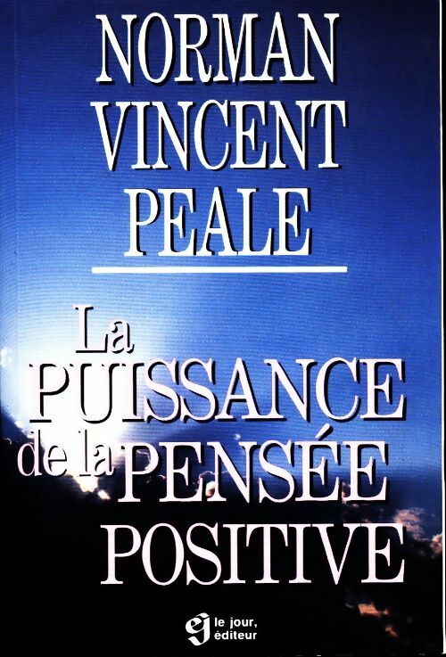 Livrenpoche : La puissance de la pensée positive - Norman Vincent Peale - Livre