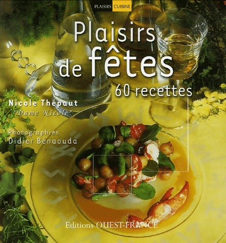 Livrenpoche : Plaisirs de fêtes - Nicole Thépaut - Livre