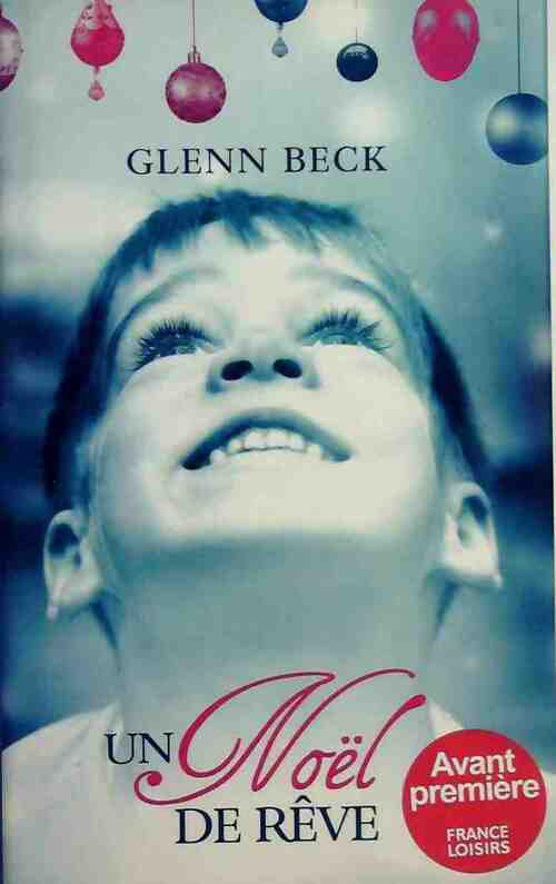 Livrenpoche : Un Noël de rêve - Glenn Beck - Livre