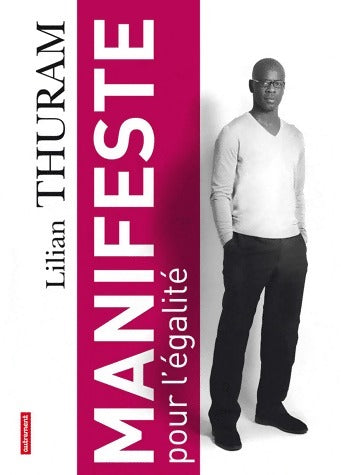 Livrenpoche : Manifeste pour l'égalité - Lilian Thuram - Livre