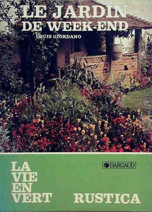 Livrenpoche : Le jardin de week-end - Louis Giordano - Livre