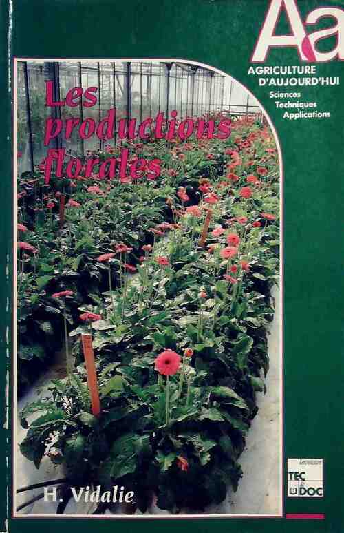 Les productions florales - Henri Vidalie - Livre