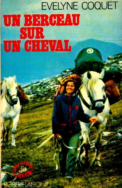 Livrenpoche : Un berceau sur un cheval - Evelyne Coquet - Livre