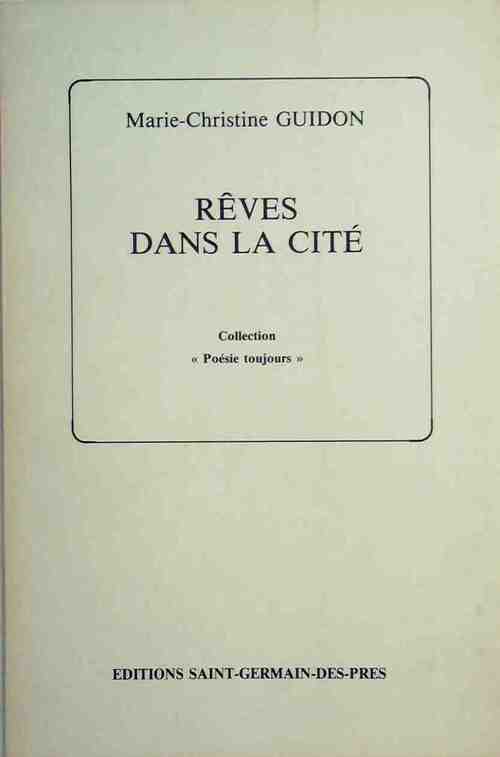 Livrenpoche : Rêves dans la cité - Marie-Christine Guidon - Livre
