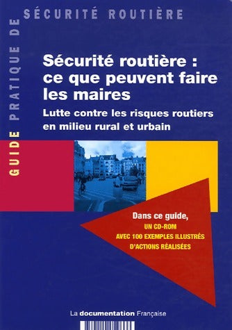 Livrenpoche : Sécurité routière : Ce que peuvent faire les maires - Collectif - Livre