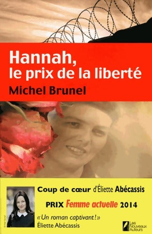 Livrenpoche : Hannah, le prix de la liberté - Michel Brunel - Livre