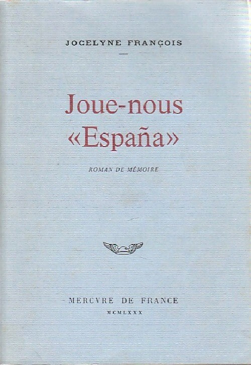 Livrenpoche : Joue-nous España - Jocelyne François - Livre