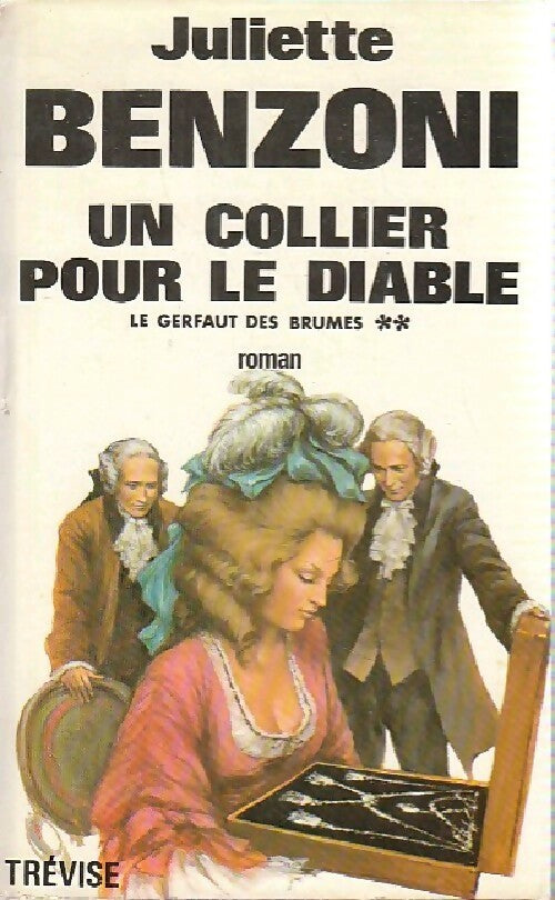 Livrenpoche : Le Gerfaut des brumes Tome II : Un collier pour le diable - Juliette Benzoni - Livre