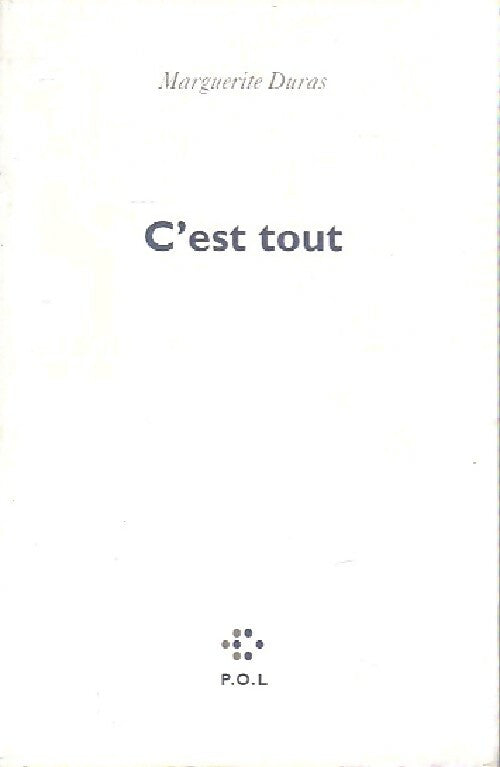 Livrenpoche : C'est tout - Marguerite Duras - Livre