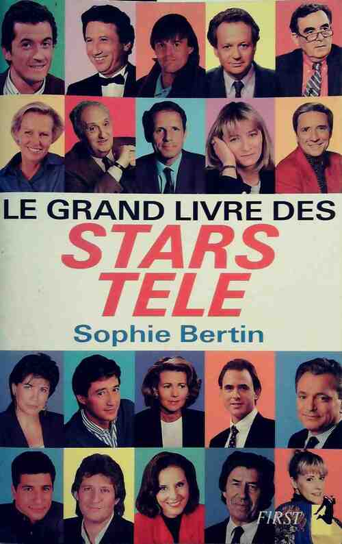 Livrenpoche : Le grand livre des stars télé - Sophie Bertin - Livre