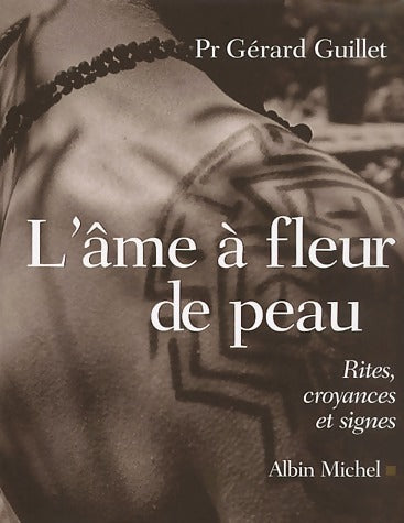Livrenpoche : L'âme à fleur de peau - Gérard Guillet - Livre