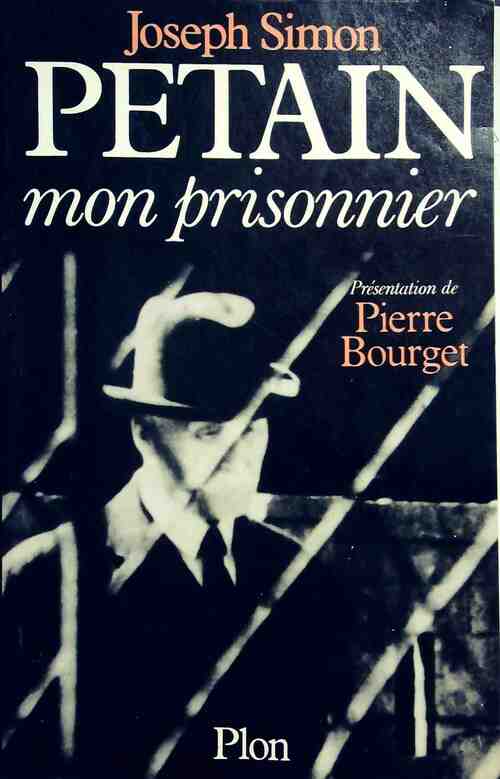 Livrenpoche : Pétain, mon prisonnier - Joseph Simon - Livre