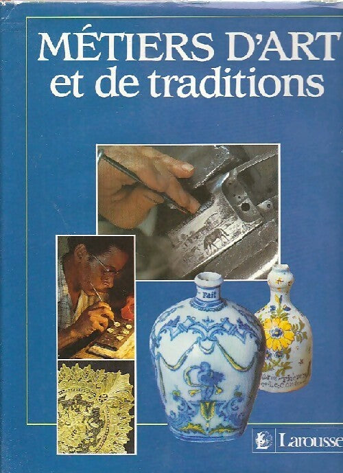 Livrenpoche : Métiers d'art et de traditions - Collectif - Livre
