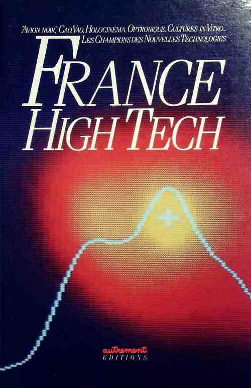 Livrenpoche : France high-tech - Collectif - Livre