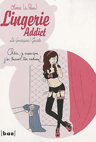 Lingerie addict - Olivia - Livre