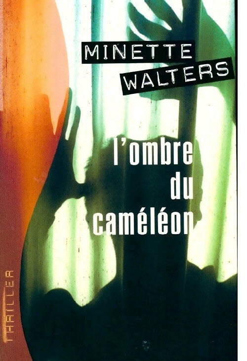 Livrenpoche : L'ombre du caméléon - Minette Walters - Livre