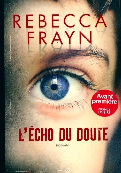 Livrenpoche : L'écho du doute - Rebecca Frayn - Livre