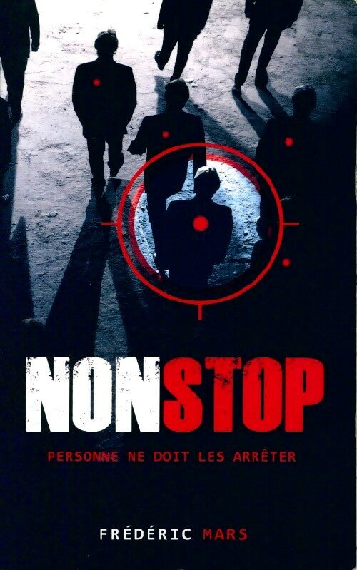 Livrenpoche : Non stop - Frédéric Mars - Livre