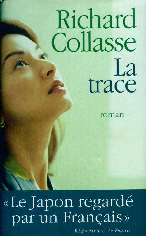 Livrenpoche : La trace - Richard Collasse - Livre