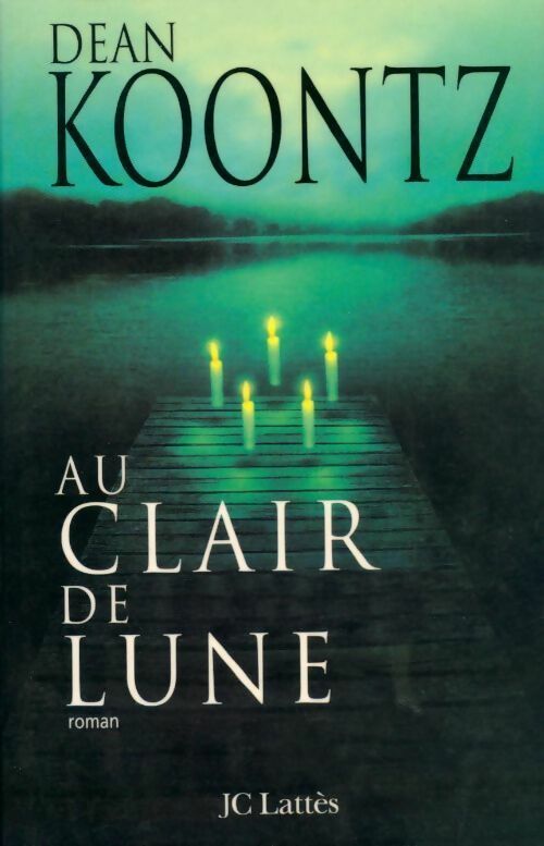 Livrenpoche : Au clair de lune - Dean Ray Koontz - Livre