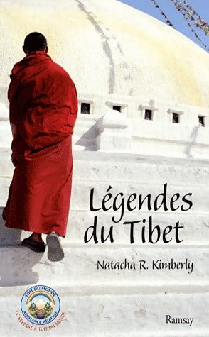 Livrenpoche : Légendes du Tibet - Natacha R. Kimberly - Livre