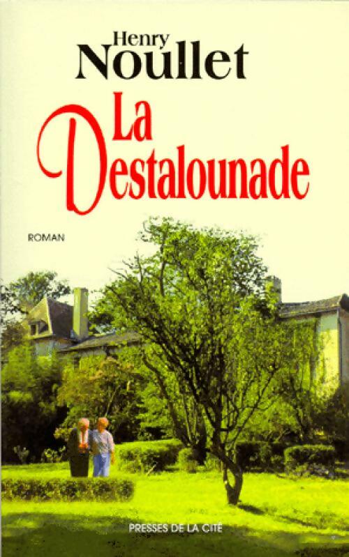 Livrenpoche : La destalounade - Henry Noullet - Livre