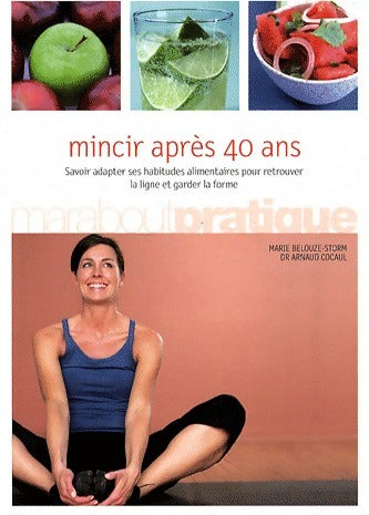 Livrenpoche : Mincir après 40 ans - Marie Belouze - Livre