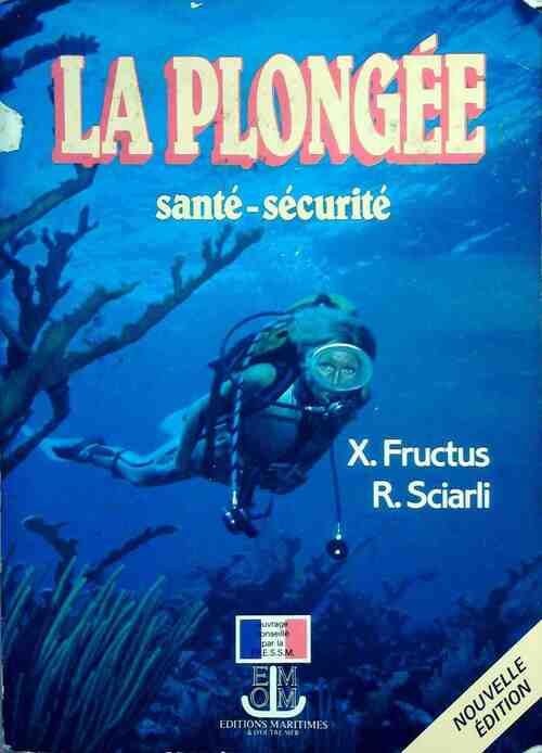 La plongée - X. Fructus - Livre