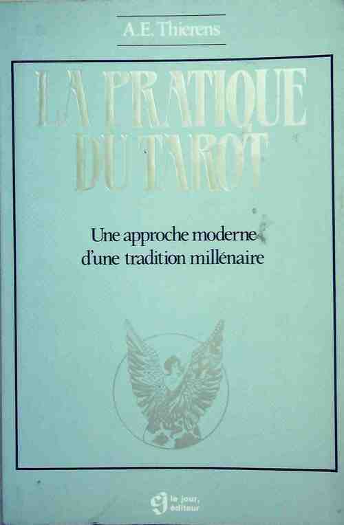 Livrenpoche : La pratique du tarot - A.E. Thierens - Livre