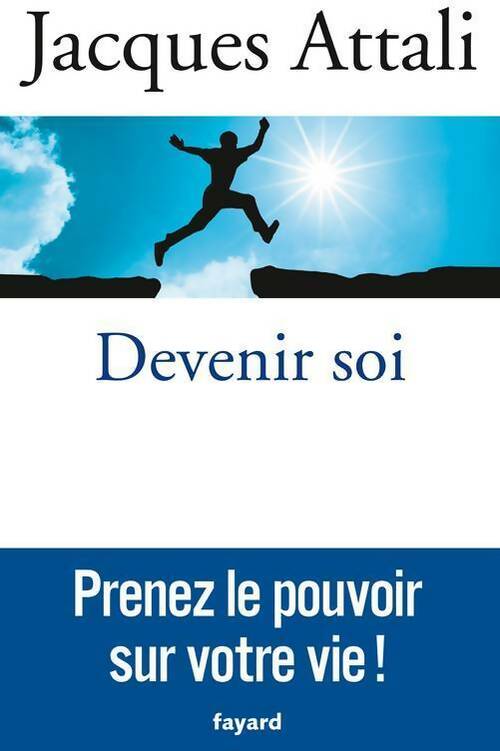 Livrenpoche : Devenir soi - Jacques Attali - Livre