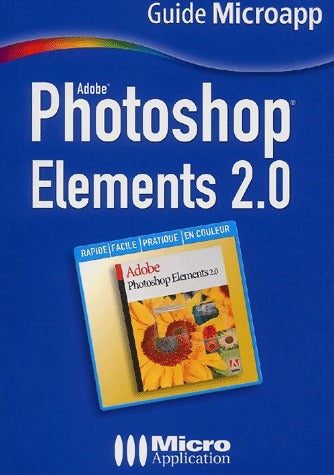 Photoshop Elements 2.0 - Gilles Boudin -  Guide Microapp - Livre