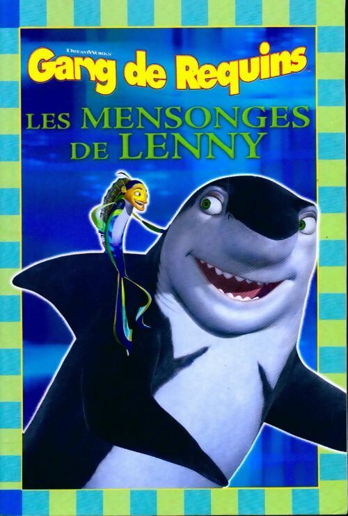 Livrenpoche : Gang de requins : Les mensonges de Lenny - Gail Herman - Livre