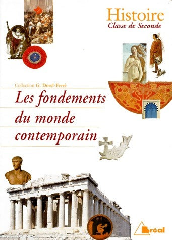 Livrenpoche : Histoire Seconde. Les fondements du monde contemporain - Collectif - Livre