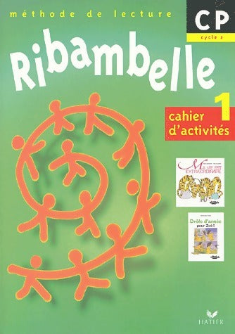 Livrenpoche : Ribambelle CP série bleues Cycle 2 Cahier d'activités n°1 - Jean-Pierre Demeulemeester - Livre