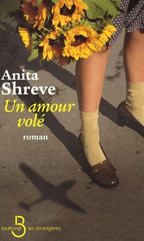 Livrenpoche : Un amour volé - Anita Shreve - Livre