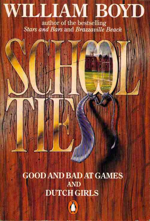 Livrenpoche : School Ties - William Boyd - Livre