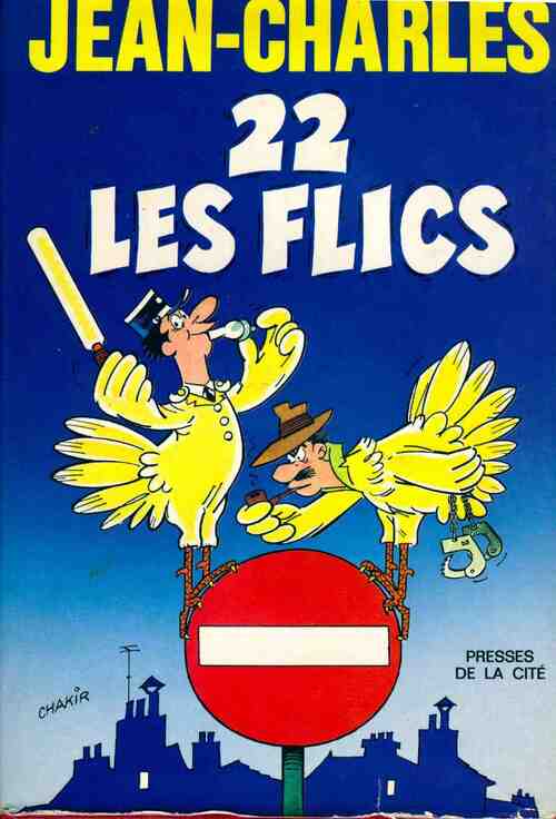 Livrenpoche : 22 les flics - Jean-Charles - Livre