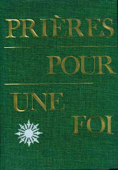 Livrenpoche : Prières pour une foi - Jean Coutelier - Livre