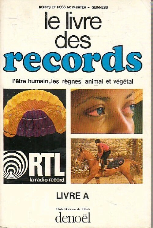 Livrenpoche : Le livre des records Livre A - Norris McWhirter - Livre